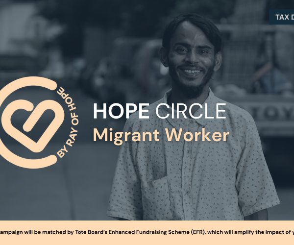 2025: Migrant Worker Hope Circle